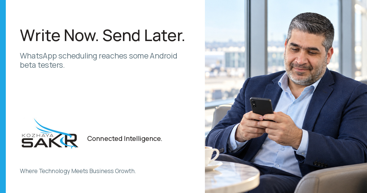 WhatsApp Scheduled Messages: Write Now, Send Later